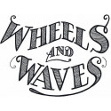 Wheels And Waves